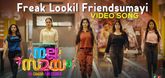 Freak Lookil Friendsumayi Video Song - Nalla Samayam