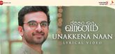 Unakkena Naan - Lyrical  Video - Nitham Oru Vaanam