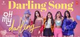 Darling Video Song - Oh My Darling