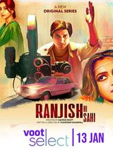 Click to know more about Ranjish Hi Sahi