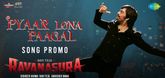 Pyaar Lona Paagal - Song Promo - Ravanasura