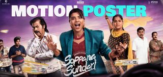 Motion Poster Soppana Sundari