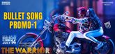 Bullet Song Promo  - The Warriorr 