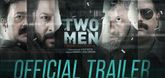 Trailer - Two Men Video