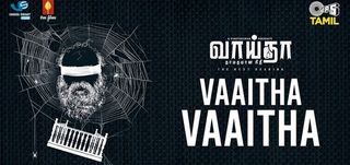 Vaaitha Vaaitha Video Song Vaaitha