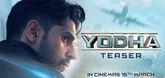 Teaser - Yodha