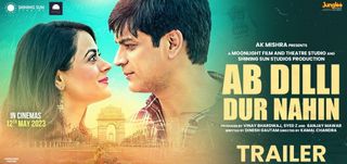 Trailer Ab Dilli Dur Nahin