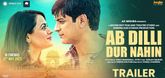 Trailer - Ab Dilli Dur Nahin Video