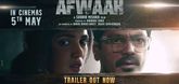 Trailer - Afwaah Video