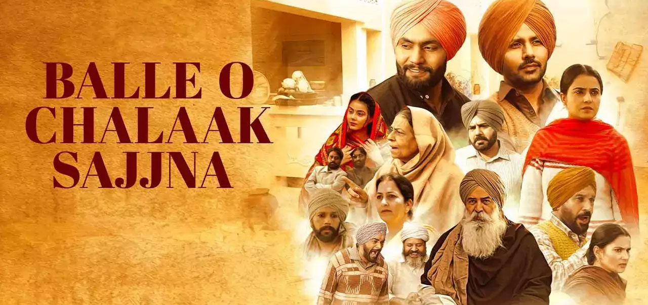 Balle O Chalaak Sajjna Punjabi Movie