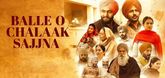 Trailer - Balle O Chalaak Sajjna Video