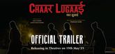 Trailer - Chaar Lugaai Video