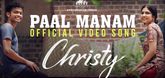 Paalmanam  Video Song - Christy