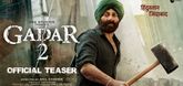 Teaser - Gadar 2 Video