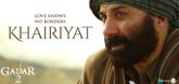 Khairiyat Song Teaser - Gadar 2