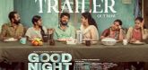 Trailer - Good Night Video