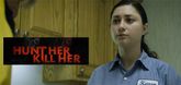 Trailer  - Hunt Her, Kill Her Video