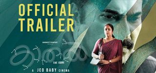 Trailer Kaathal - The Core