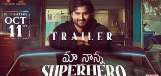 Trailer  Maa Nanna Superhero 