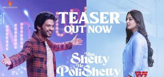 Teaser Miss. Shetty Mr. Polishetty