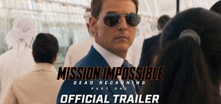 Trailer Mission: Impossible – Dead Reckoning Part One