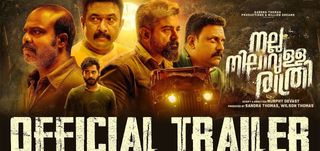 Trailer Nalla Nilaavulla Rathri