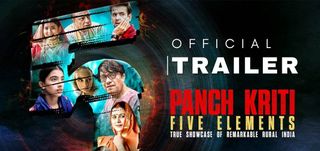 Trailer Panch Kriti Five Elements