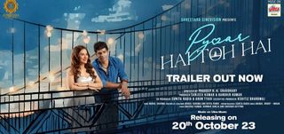 Trailer Pyaar Hai Toh Hai