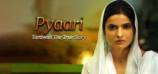 Trailer Pyaari Tarawali The True Story