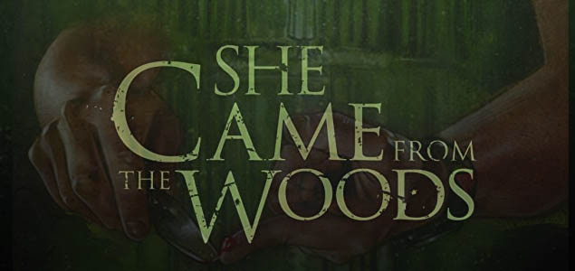She Came from the Woods English Movie