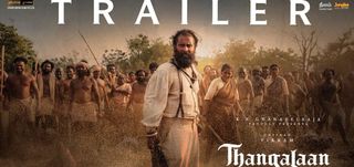 Trailer  Thangalaan
