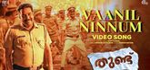 Vaanil Ninnum - Video Song - Thundu
