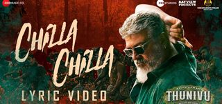 Chilla Chilla Lyric Video Thunivu