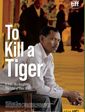 Click to know more about To Kill a Tiger