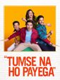 Click to know more about Tumse Na Ho Payega