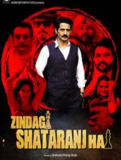 Click to know more about Zindagi Shatranj Hai