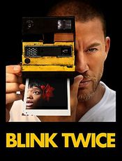 Click to know more about Blink Twice 