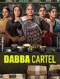 Click to know more about Dabba Cartel