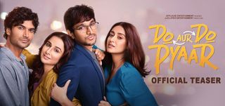 Teaser Do Aur Do Pyaar 