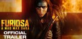 Trailer - Furiosa: A Mad Max Saga Video