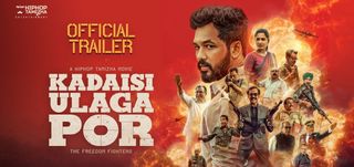 Kadaisi Ulaga Por  - Trailer 