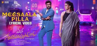 Mana ShankaraVaraprasad Garu - Meesaala Pilla Lyrical  Video