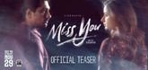 Teaser - Miss You