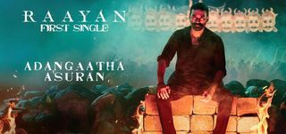 Adangaatha Asuran Lyric Video Raayan 