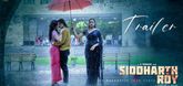 Trailer - Siddharth Roy Video