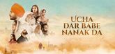 Trailer  - Ucha Dar Babe Nanak Da Video