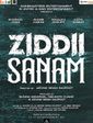 Click to know more about Ziddii Sanam