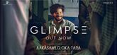 Glimpse - Aakasamlo Oka Tara Video