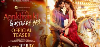 Aankhon Ki Gustaakhiyan - Teaser