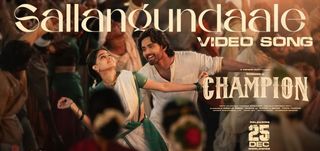 Champion - Sallangundaale Video Song